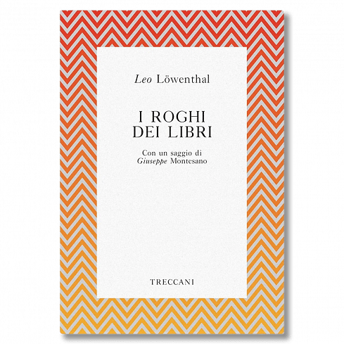 I roghi dei libri / Book Burning, by Leo Lowenthal/Goffredo Fofi/L. Montesano